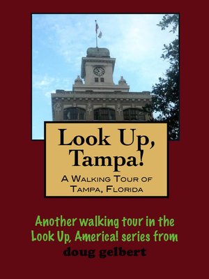 cover image of A Walking Tour of Tampa, Florida